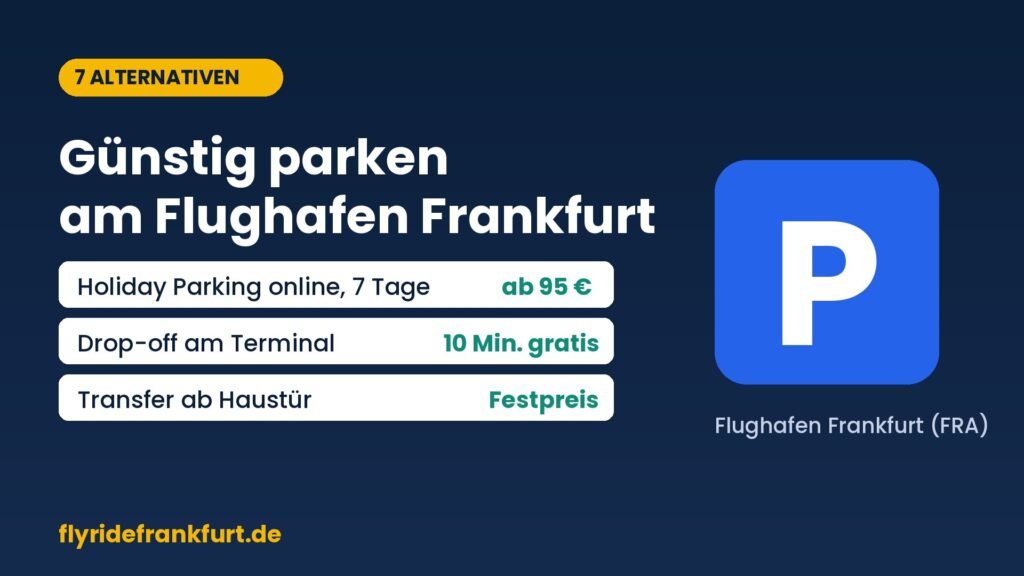 Günstig parken am Flughafen Frankfurt: 7 Alternativen zum teuren Terminal-Parkhaus